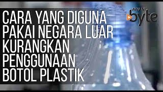 #AWANIByte: Cara yang diguna pakai negara luar bagi kurangkan penggunaan botol plastik