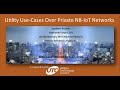 Recorded Webinar: Utility Use Cases Over Private NB-IoT Networks