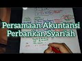 Persamaan Dasar Akuntansi Perbankan Syari'ah