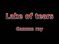 Lake of Tears - Gamma ray