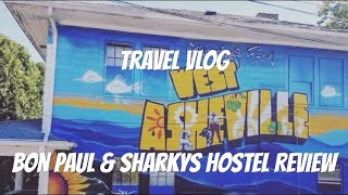 Bon Paul & Sharky's Hostel Review