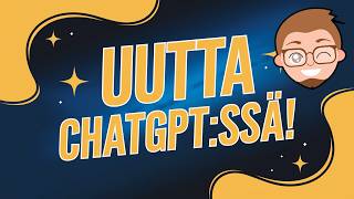 ChatGPT:n uudet toiminnot