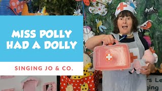 Miss Polly Had A Dolly | Singing Jo & Co.