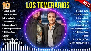 The best of  Los Temerarios full album 2024 ~ Top Artists To Listen 2024