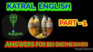 Healer Baskar/KATRAL ANSWERS FOR BIO ENZYME DOUBTS - Part 1/Bio Enzyme