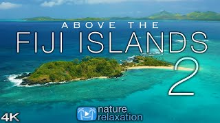 ABOVE THE FIJI ISLANDS 2 (2020) 4K Drone Film + Music for Stress Relief | Nature Relaxation  Ambient