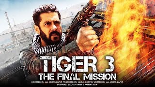 Tiger 3 - Salman khan New Release Hindi Movie | Katrina Kaif Blockbuster Hindi A
