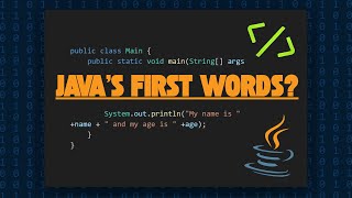 Java | Your First Java Program: Variables & Console Output