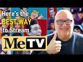 Here's How To Stream MeTV - Best Way in 2024