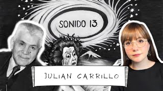 ¿Sonido 13?¿Ley del nodo? | Vida y obra de Julian Carrillo🇲🇽✨