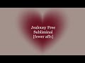 ˖⁺‧₊˚ ♡jealousy + envy free sub subliminal♡ ˚₊‧⁺˖ [ 6 repeated affirmations]