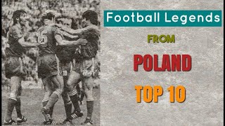The Greatest Football Players Of All Time In Poland!