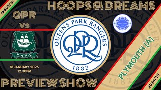 QPR Preview Show - Plymouth (A)