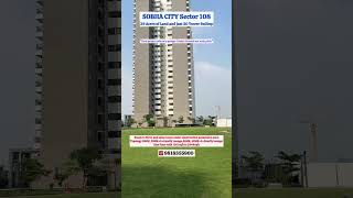 Sobha City Sector 108 Gurgaon #sobha #sobhacity #dwarkaexpressway #ultraluxuryhomes #3bhkflats