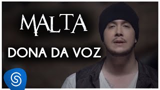 Malta - Dona da Voz (Clipe Oficial)
