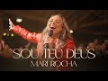 Sou Teu Deus | Mari Rocha