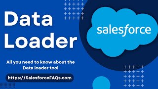 Salesforce Data loader | Use Data loader to Insert, Update , Export and Delete Records