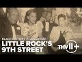 How Black history was lost in Little Rock | THV11+