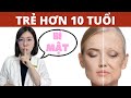 TRẺ hơn 10 tuổi chỉ sau 2 tháng | Thạc sĩ - Bác sĩ Phương Quý