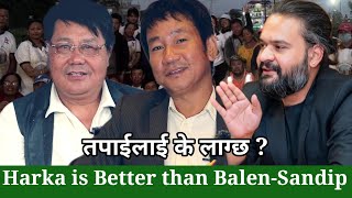 Harka Sampang को श्रमदान देखेर Sandip Lama दङ्ग, Balen भन्दा Harka चाहिँ देशले खोजेको नेता,कारण सहित