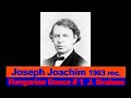 Joseph Joachim plays J. Brahms 