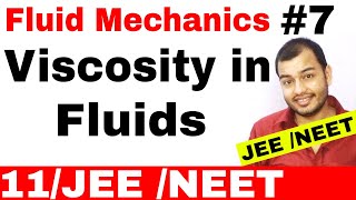 Fluid 07 : Viscosity and Viscous Force IIT JEE MAINS / NEET (Watch Fluid 08 for Stokes Theorem)
