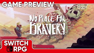 SwitchRPG Previews - No Place For Bravery - Nintendo Switch Gameplay