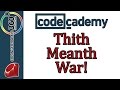 Learn Ruby with Codecademy: Control Flow with Ruby: Thith Meanth War!