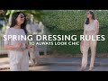Dressing Rules EVERYONE Should LEARN To Always Look CHIC for Spring