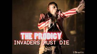 The Prodigy: Invaders must die [HQ]