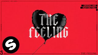 Crystal Lake - The Feeling (feat. Colt Hill) [Official Audio]