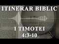 1 Timotei 4:3-10 | Itinerar Biblic | Episodul 1015