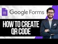 How to Create QR Code for Google Form