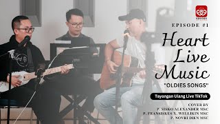 TAYANGAN ULANG HEART LIVE MUSIC (LIVE TIKTOK ♡ 04.02.2025) ▪︎ P. SISKO - P. ANGKY - P. NOVRI (EPS 1)