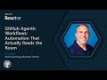 GitHub Agentic Workflows: Automation That Actually Reads the Room