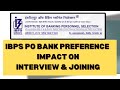 IBPS PO Bank Preference Impact of Interview and Joining I IBPS PO 2024 I Suggestion by Aditya Sir