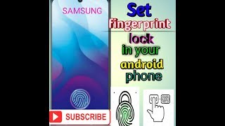 How we set fingerprint lock in our any android phone by using great application