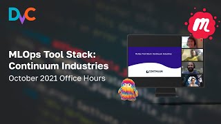 Iterative Tools Office Hours: MLOps Tool Stack including DVC and CML at Continuum Industries