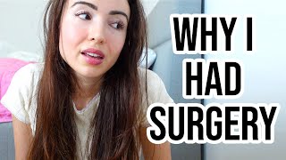 Why I Had Surgery..