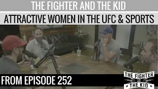 The Fighter and The Kid - Attractive Women in the UFC and Sports