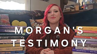 Morgan's Extended Testimony: From New Age to Jesus
