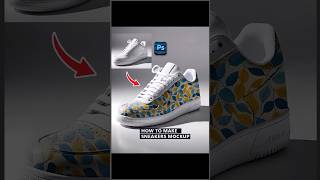 Easy way to make Sneakers Mockup in Photoshop. #manipulation #photoshoptutorial #mockup