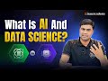 What Is AI & Data Science? | Easy Explanation for Beginners!