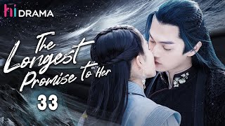 【Multi-sub】EP33 The Longest Promise to Her | Love Between Demon and Witch🔥|Bai Lu, Xu Kai | HiDrama