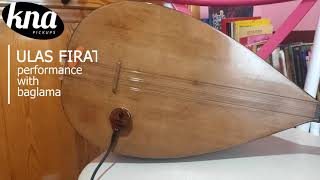 KNA UP-2 demo with baglama by Ulas Ozyurt