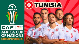 TUNISIA SQUAD AFCON 2024 | AFRICA CUP OF NATIONS COTE D'IVOIRE 2023