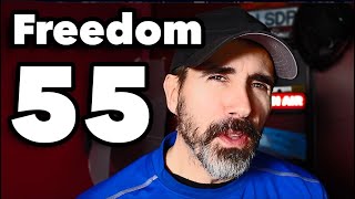 How I FOUND FREEDOM 55 - Living The Dream