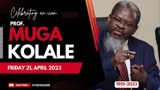Prof. Muga Kolale Samuel 1955-2023|| Funeral service on 21/04/2023