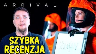 Nowy Początek (Arrival) - #Szybka recenzja