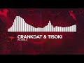 crankdat u0026 tisoki wobble monstercat release